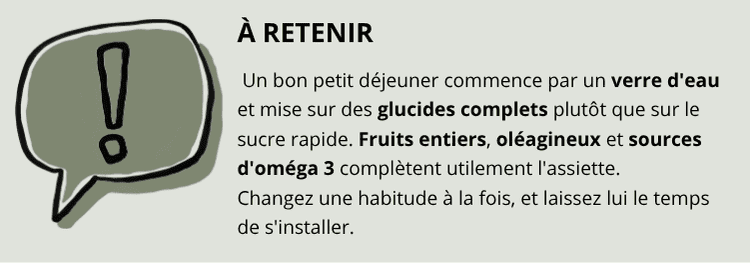 A retenir pour un petit-déjeuner équilibré